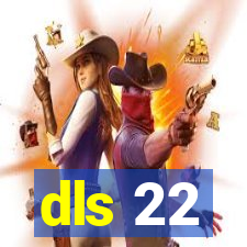 dls 22